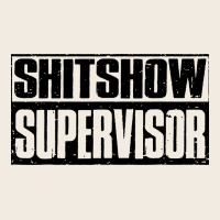 Shitshow Supervisor Premium Sweatshirt | Teevron