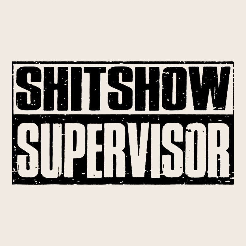 Shitshow Supervisor Premium Sweatshirt by DesigneFamous | Teevron