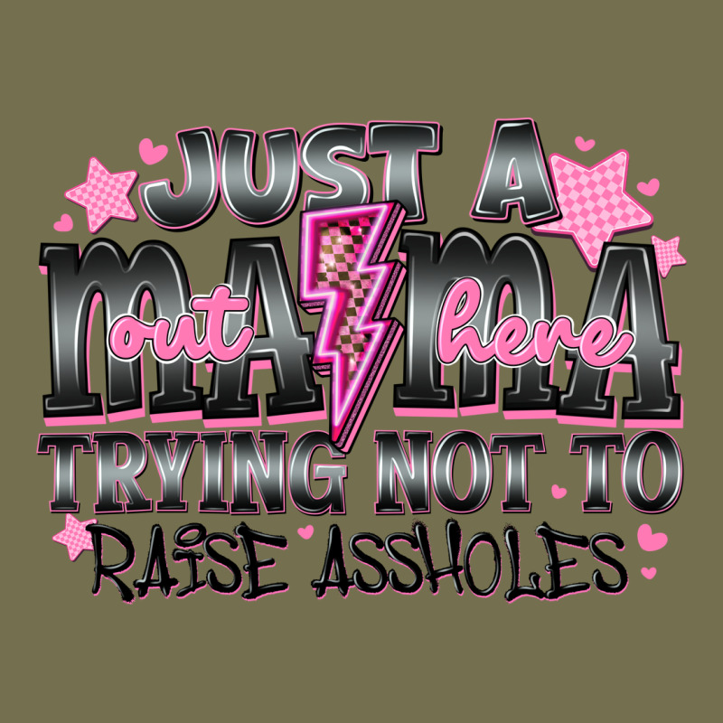 Just A Mama Out Here Trying Not To Raise Assholes Vintage Hoodie by CowhideDigitalArt | Teevron