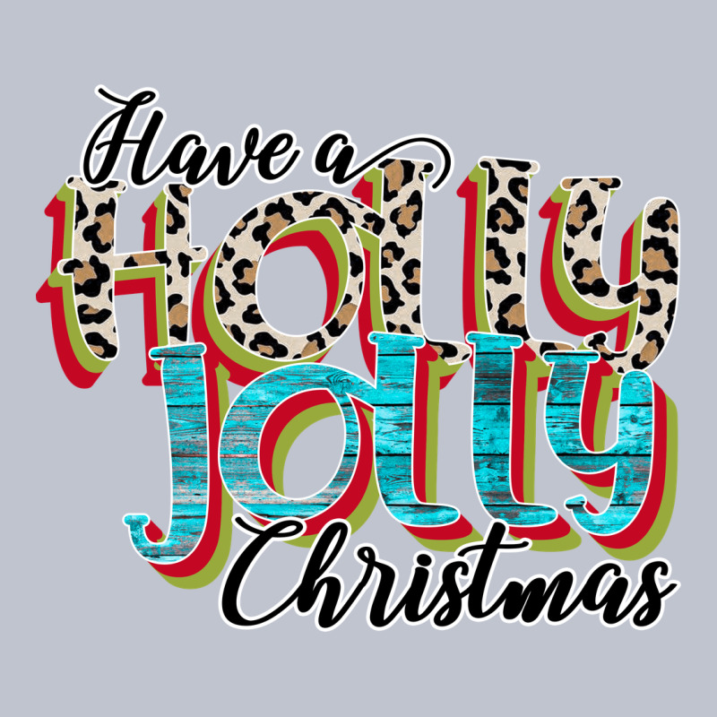 Have A Holly Jolly Christmas Premium Hoodie by CowhideDigitalArt | Teevron