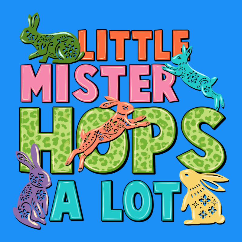 Little Mister Hops A Lot Easter Day Classic Tee by CowGirlArtShop | Teevron