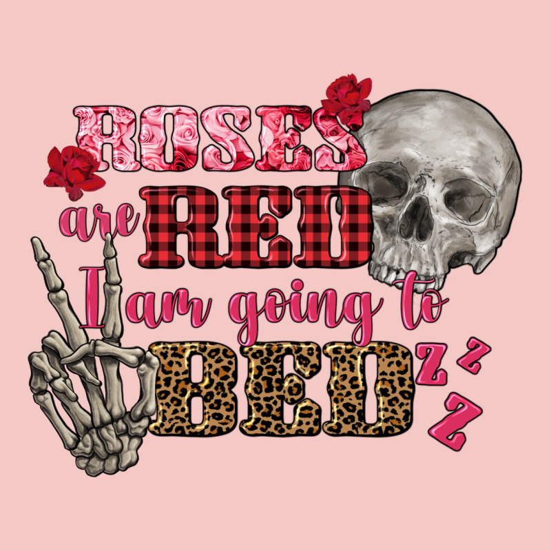 Valentine's Day Roses Are Red I Am Going To Bed Urban Heavy Tee by FaDigitalArtStudio | Teevron