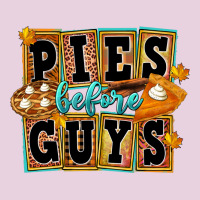 Pies Before Guys Ladies Tee | Teevron