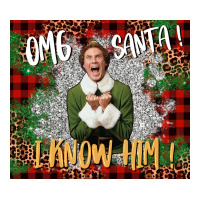 omg santa i know him elf | Teevron
