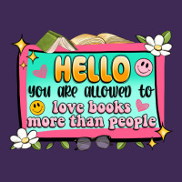 Hello You Are Allowed To Love Books More Than Peop Premium Hoodie | Teevron