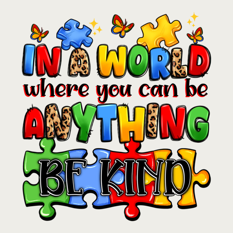 In A World Where You Can Be Anything Be Kind Zipper Hoodie by JahusDesignShop | Teevron