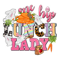 One hip Lunch Lady Easter Day | Teevron