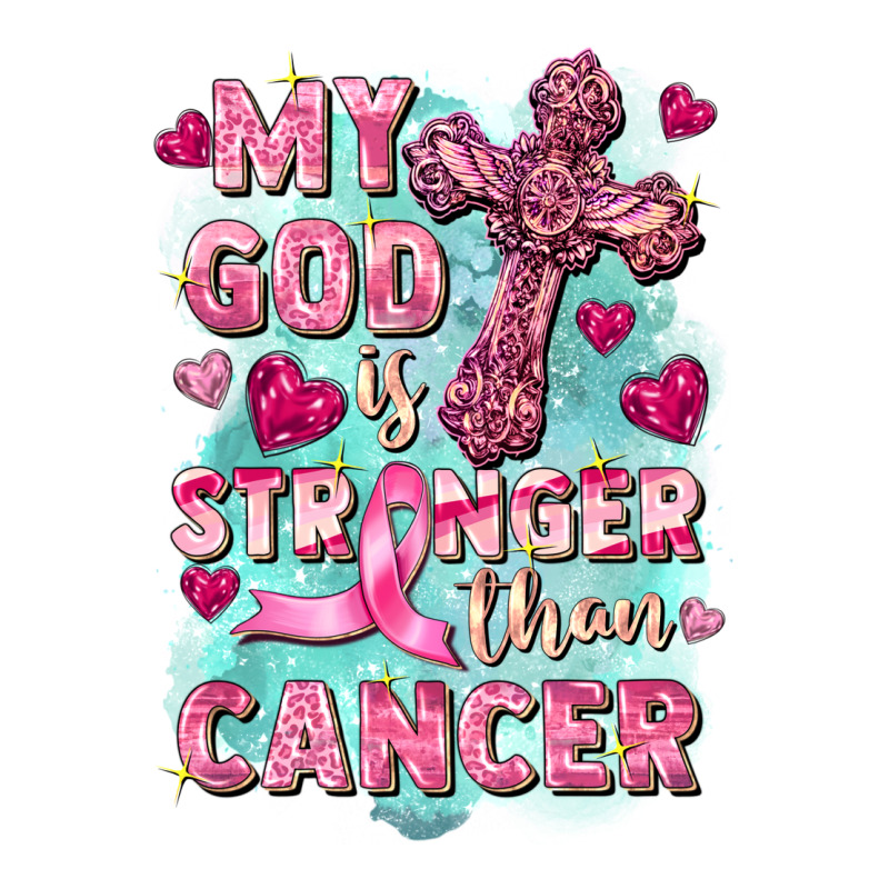 My God Is Stronger Than Cancer Ladies Tee by FaDigitalArtStudio | Teevron
