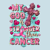 My God Is Stronger Than Cancer Ladies Tee | Teevron