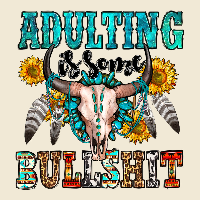 Adulting Is Some Bullshit Ladies Tee by OliviaCreatesArt | Teevron