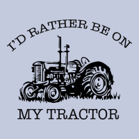 I D Rather Be On My Tractor Long Sleeve Tee | Teevron