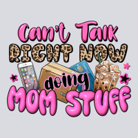Can't Talk Right Now Doing Mom Stuff Zipper Hoodie | Teevron