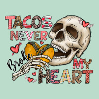 Tacos Never Broke My Heart Premium Hoodie | Teevron