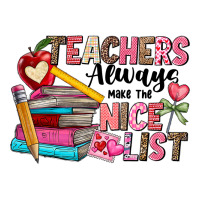 Teachers Always Make The Nice List | Teevron