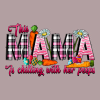 This Mama Is Chilling With Her Peeps Vintage Hoodie | Teevron