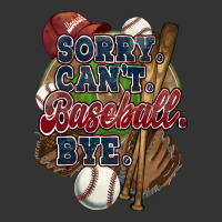 Sorry can't Baseball bye | Teevron