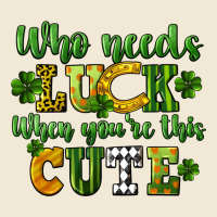 Who Needs Luck When You're This Cute St. Patrick's Premium Tee | Teevron