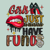 Girls Just Wanna Have Funds Zipper Hoodie | Teevron