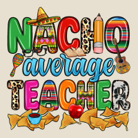 Nacho Average Teacher Urban Hoodie | Teevron