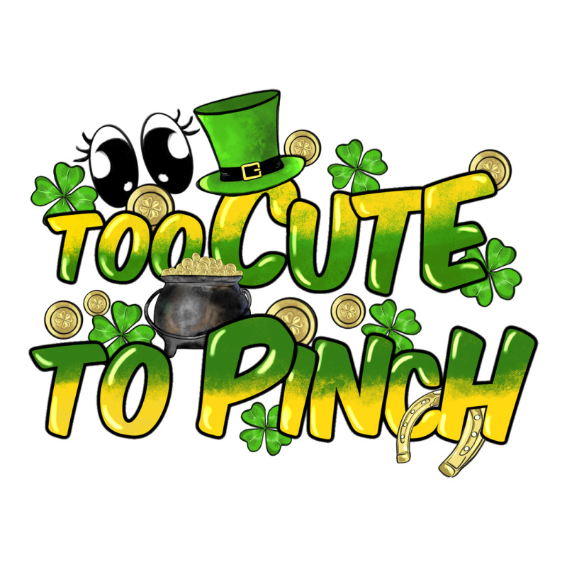 Too Cute To Pinch St. Patrick's Day Premium Tee by HowdyJamesFarm | Teevron