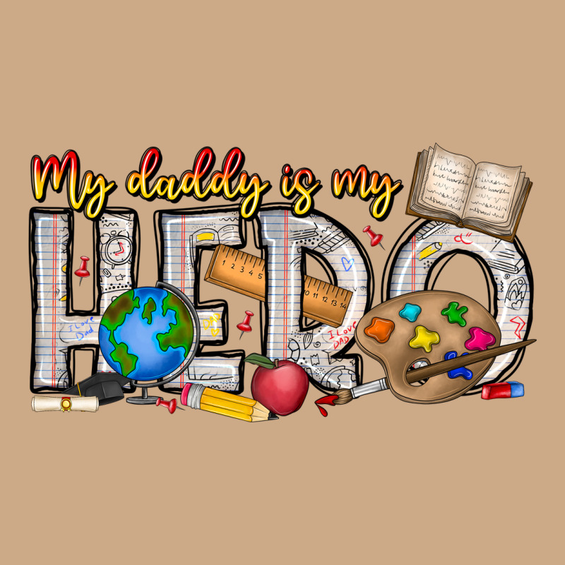 My Daddy Is My Hero Teacher Vintage Hoodie by CowhideDigitalArt | Teevron