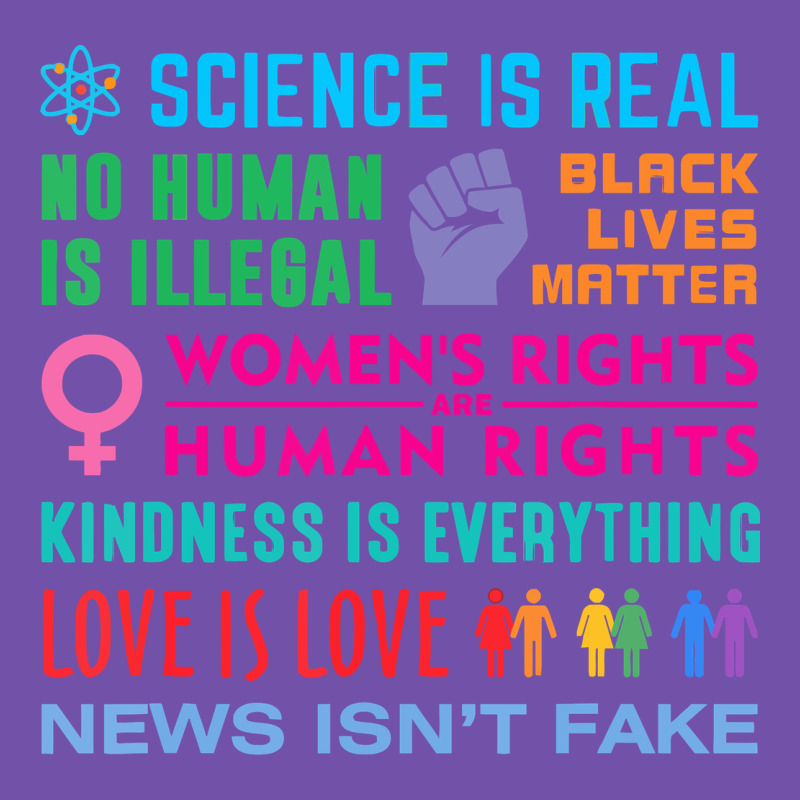 Science Is Real , Black Lives Matter , Love Is Love , Equality , Kindn Premium Sweatshirt by linhVisuals | Teevron