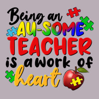 Being An Au Some Teacher Is A Work Of The Heart Vintage Tee | Teevron
