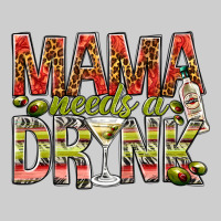 Mama Needs A Drink Mother's Day Premium Tee | Teevron