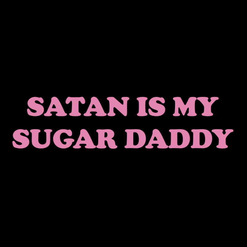 Satan Is My Sugar Daddy Premium Sweatshirt by linhVisuals | Teevron
