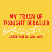 My Train Of Thought Derailed Premium Sweatshirt | Teevron
