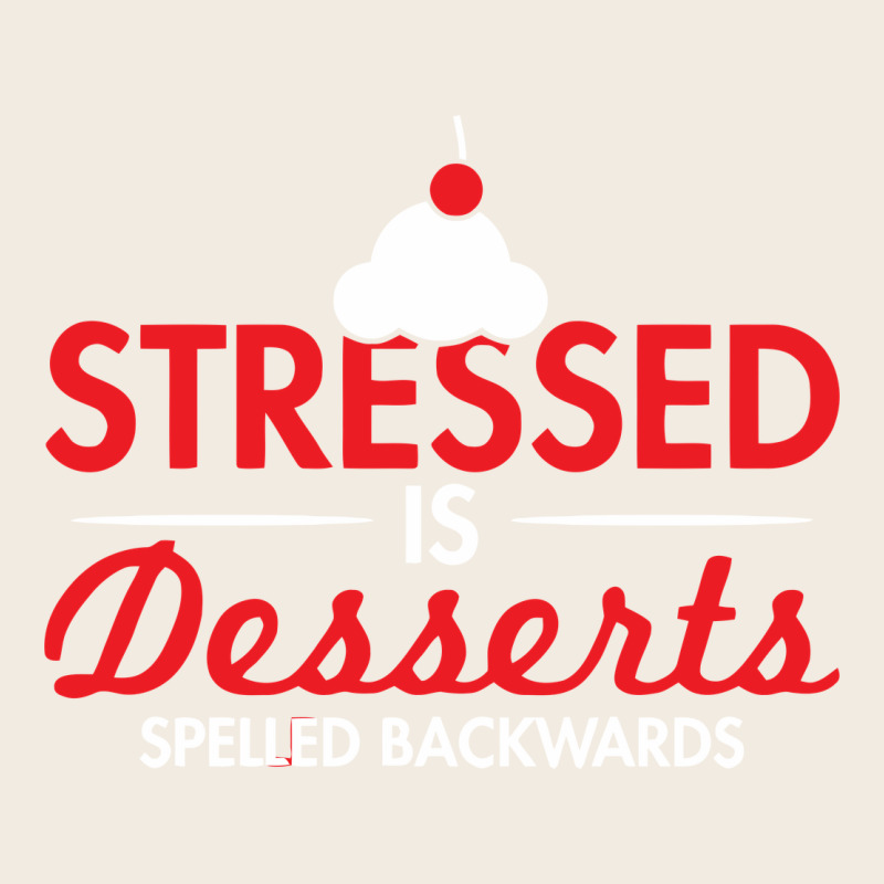 Stressed Is Desserts Spelled Backwards Premium Sweatshirt by linhVisuals | Teevron