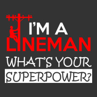 im a lineman whats your superpower | Teevron