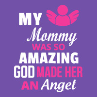 My Mommy Was Amazing God Made Her An Angel Premium Sweatshirt | Teevron