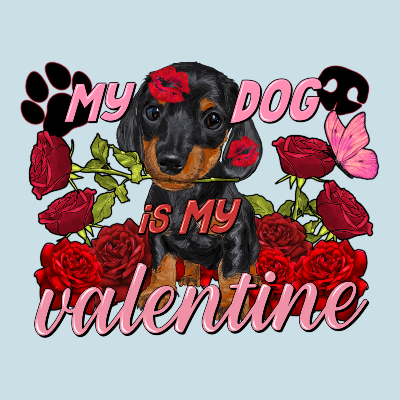 My Dog Is My Valentine's Day Ladies Tee by FaDigitalArtStudio | Teevron