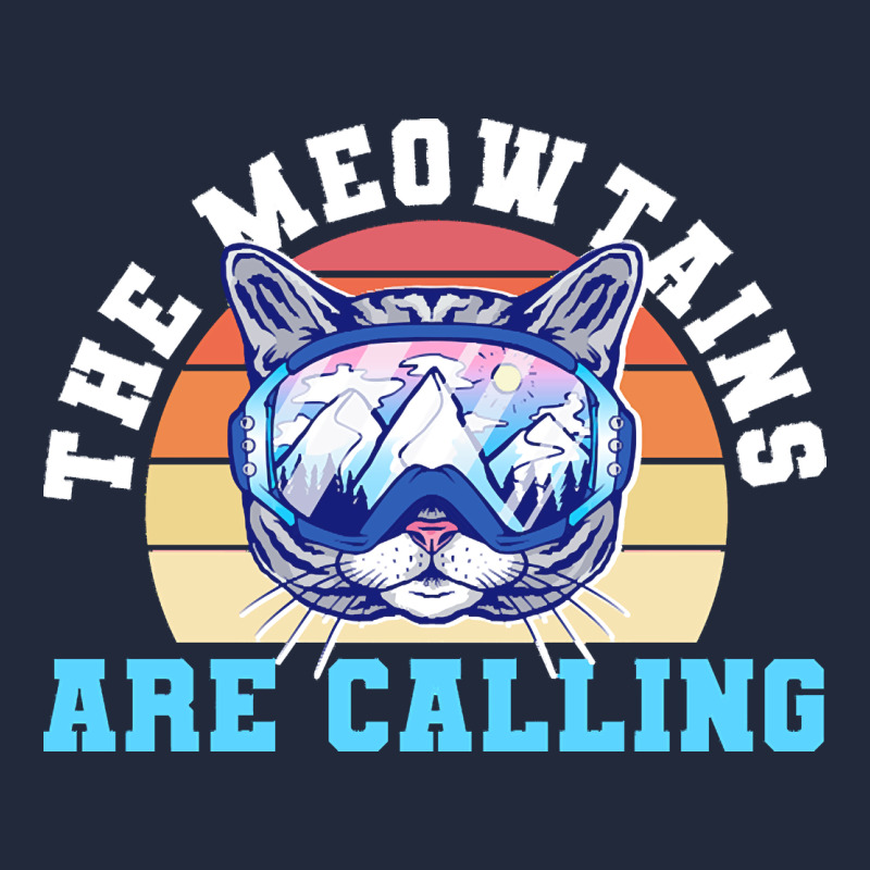 Skiing T  Shirt Ski Goggles Cat The Meowtains Are Calling Skier Winter Premium Sweatshirt by linhVisuals | Teevron