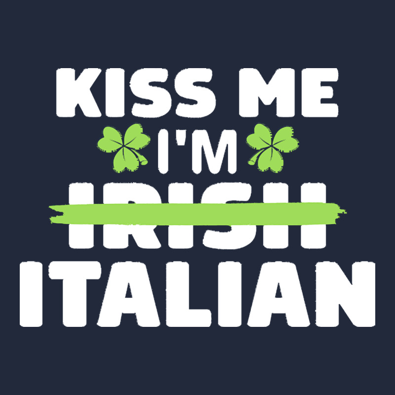Kiss Me Im Italian T  Shirt Kiss Me I'm Irish Italian Patriotic St Pat Premium Sweatshirt by linhVisuals | Teevron