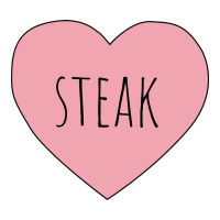 i heart steak | Teevron