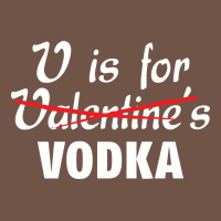 Is For Vodka Valentine's Day Premium Sweatshirt | Teevron