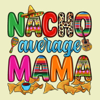 Nacho Average Mama Urban Hoodie | Teevron