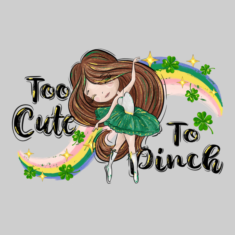 St. Patrick' Too Cute To Pinch Premium Tee by CowGirlArtShop | Teevron