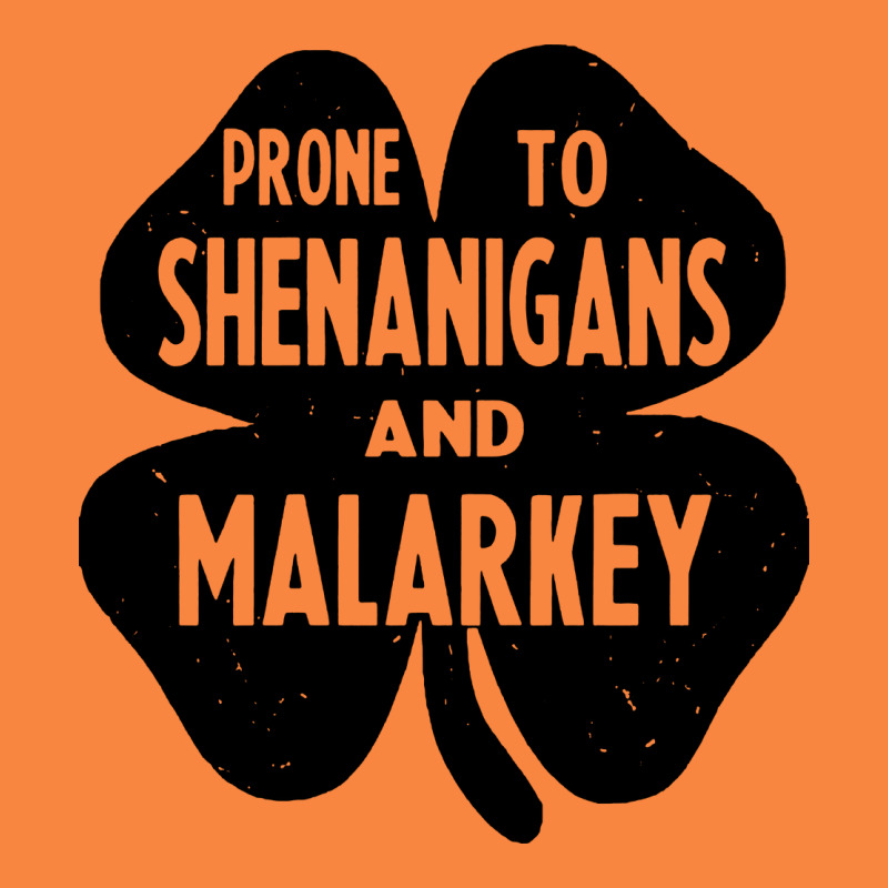 Prone To Shenanigans And Malarkey Premium Sweatshirt by linhVisuals | Teevron