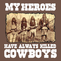 My Heroes Have Always Killed Cowboys Retro Premium Sweatshirt | Teevron