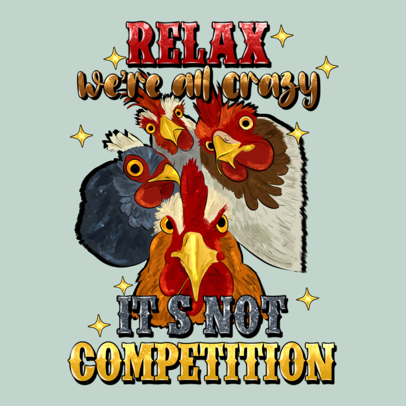 Relax Were All Crazy Its Not Competition Zipper Hoodie by JahusDesignShop | Teevron