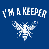 Beekeeper Im A Keeper Premium Sweatshirt | Teevron