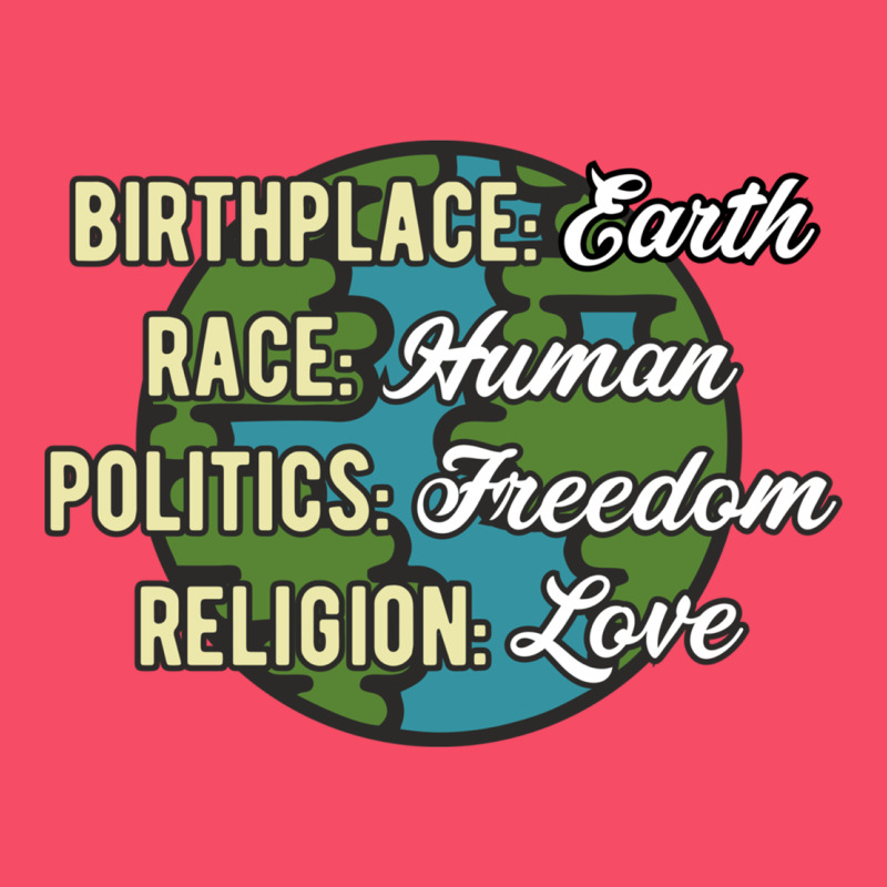 Birthplace Earth Race Human Politics Freedom Religion Love Equality Al Premium Sweatshirt by linhVisuals | Teevron