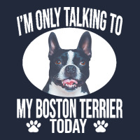 Boston Terrier T  Shirtfunny Boston Terrier Dog Gift I M Only Talking Premium Sweatshirt | Teevron