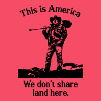 This Is America We Don't Share Land Here Premium Sweatshirt | Teevron
