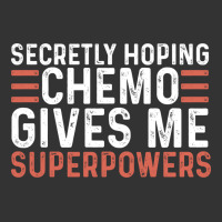 secretly hoping chemo gives me superpowers cancer awareness gifts | Teevron