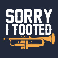 Sorry I Tooted Funny Trumpet Player Pun Gift Sarcastic Humor Quote Premium Sweatshirt | Teevron