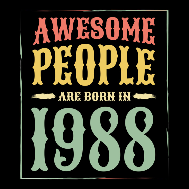 Vintage 1988 Awesome People Are Born In 1988 31st Birthday Gift For Me Premium Sweatshirt by linhVisuals | Teevron